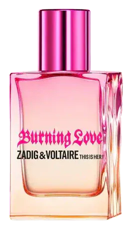 Zadig & Voltaire THIS IS HER! Burning Love