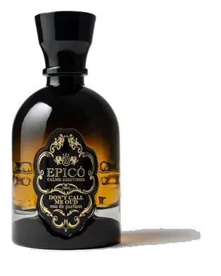 Epicò Don't Call Me Oud